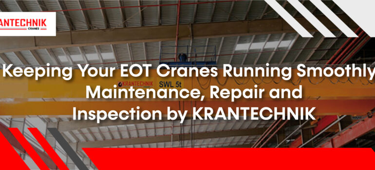 EOT Cranes Maintenance Repair and Inspection