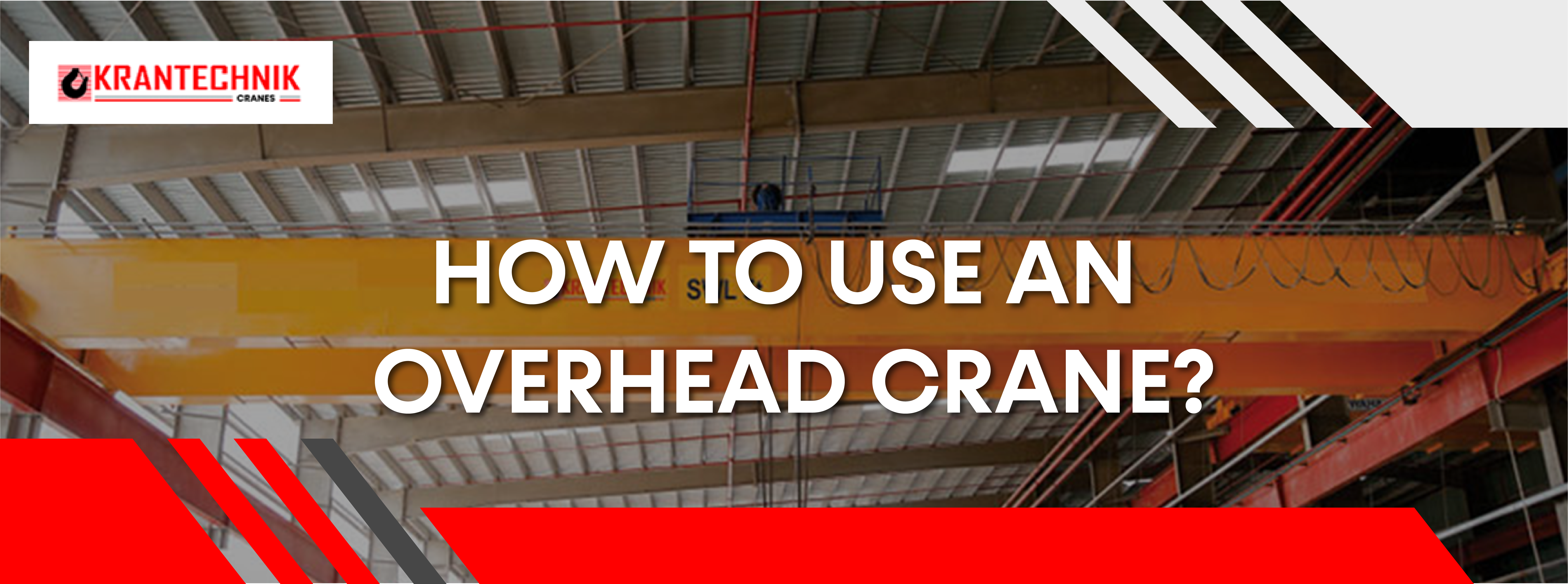 use an overhead crane