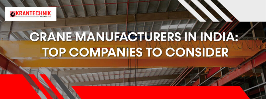 Crane Manufacturers in India