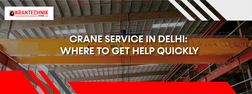 Crane service in Delhi
