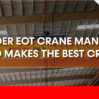 ⁠Single Girder EOT Crane Manufacturers